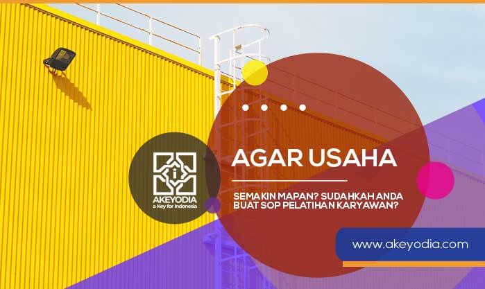 Agar Usaha Semakin Mapan Sudahkah Anda Buat SOP Pelatihan Karyawan