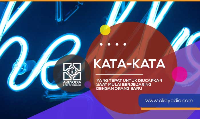 Kata-kata yang Tepat untuk Diucapkan saat Mulai Berjejaring dengan Orang Baru