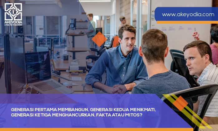 Generasi Pertama Membangun, Generasi Kedua Menikmati, Generasi Ketiga Menghancurkan, Fakta Atau Mitos