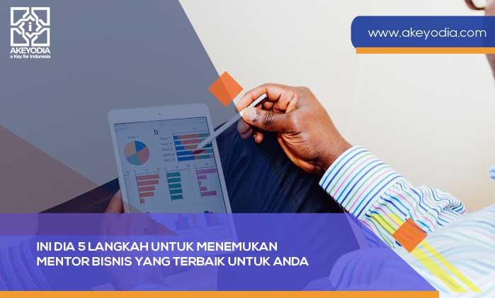 Ini Dia 5 Langkah untuk Menemukan Mentor Bisnis yang Terbaik untuk Anda