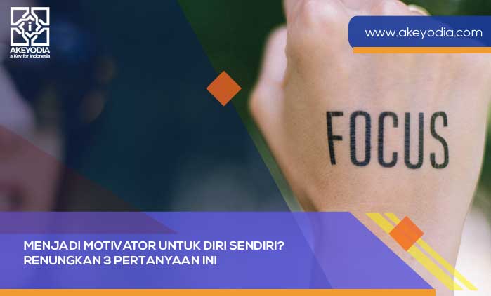 Menjadi Motivator untuk Diri Sendiri