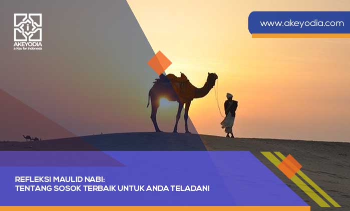 Refleksi Maulid Nabi Tentang Sosok Terbaik untuk Anda Teladani