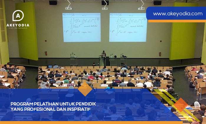 Program Pelatihan untuk Pendidik yang Profesional dan Inspiratif