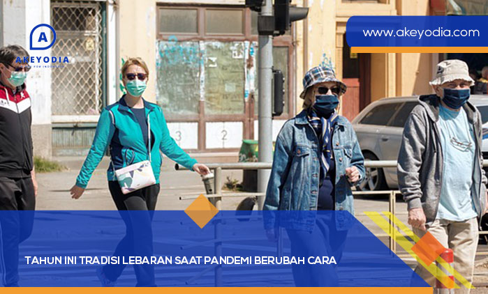 Tahun Ini Tradisi Lebaran Saat Pandemi Berubah Cara