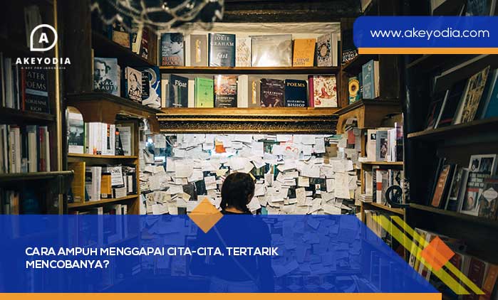 Cara Ampuh Menggapai Cita-Cita