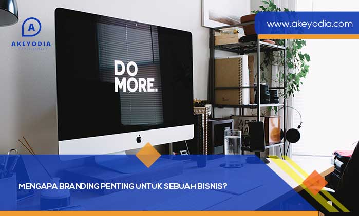 Mengapa Branding Penting