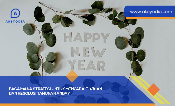 Bagaimana Strategi untuk Mencapai Tujuan dan Resolusi Tahunan