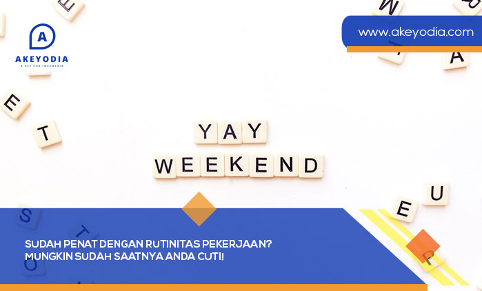 Sudah Penat dengan Rutinitas Pekerjaan