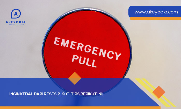 Ingin Kebal dari Resesi