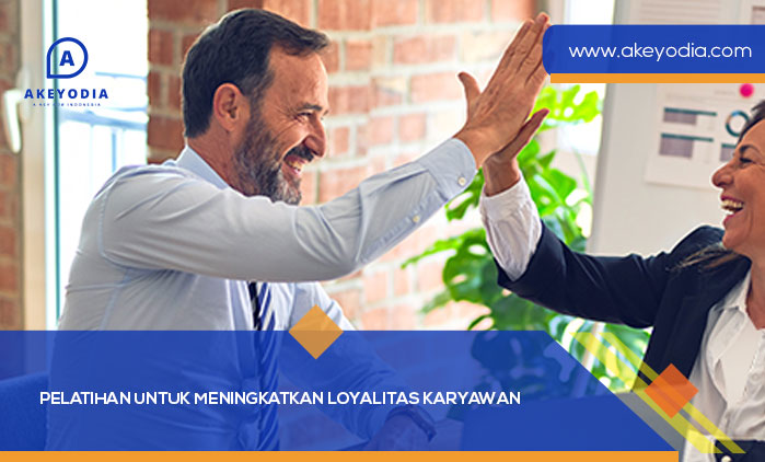 Pelatihan untuk Meningkatkan Loyalitas Karyawan