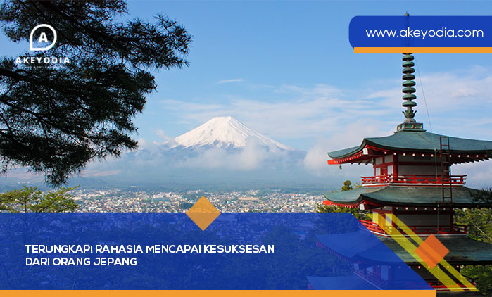 Terungkap! Rahasia Mencapai Kesuksesan dari Orang Jepang