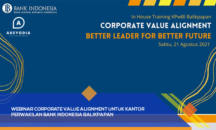Webinar Corporate Value Alignment untuk Kantor Perwakilan Bank Indonesia Balikpapan