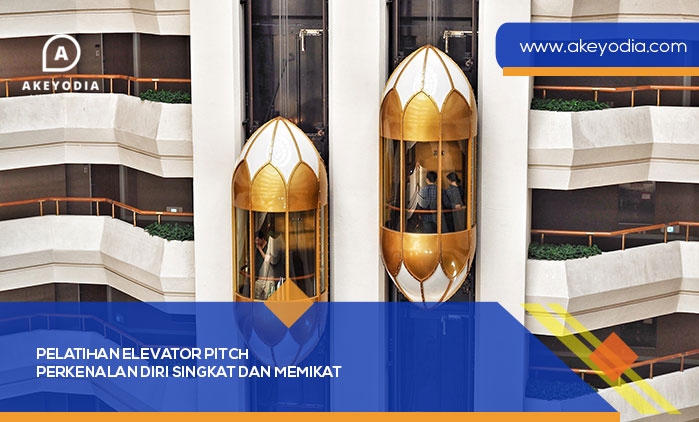 Pelatihan Elevator Pitch - Perkenalan Diri Singkat dan Memikat