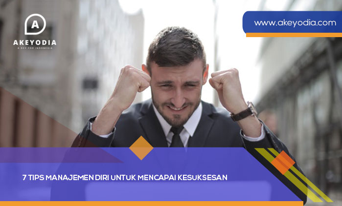 7 tips manajemen diri untuk mencapai kekayaan dan kesuksesan