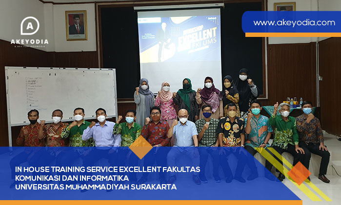 In House Training Service Excellent untuk Fakultas Komunikasi dan Informatika Universitas Muhammadiyah Surakarta