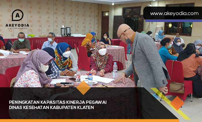 Peningkatan Kapasitas Kinerja Pegawai Dinas Kesehatan Kabupaten Klaten