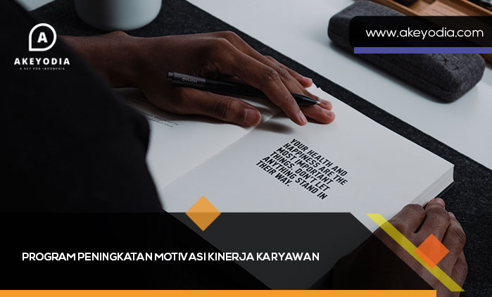 Program Peningkatan Motivasi Kinerja Karyawan