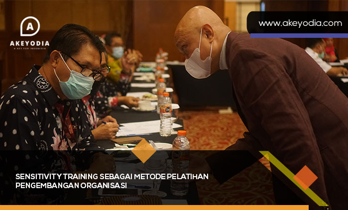 Sensitivity Training sebagai Metode Pelatihan Pengembangan Organisasi
