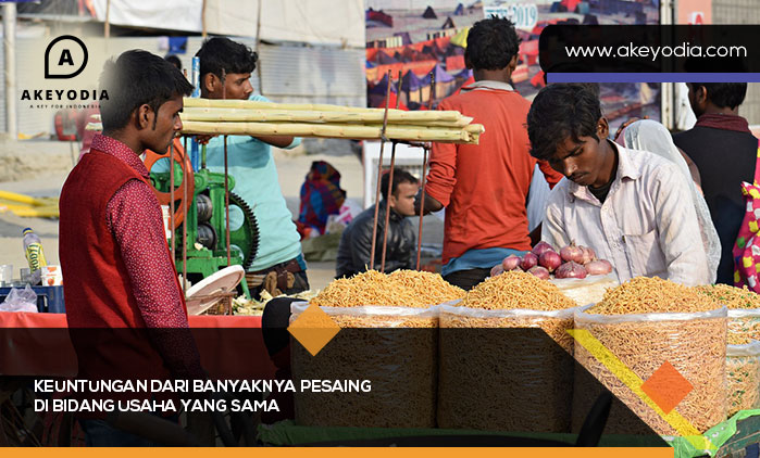 Keuntungan dari Banyaknya Pesaing di Bidang Usaha yang Sama