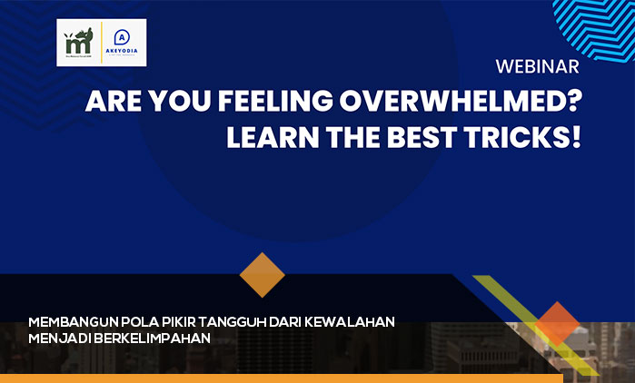 Membangun Pola Pikir Tangguh dari Kewalahan Menjadi Berkelimpahan