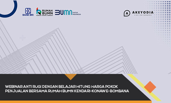 Webinar Anti Rugi dengan Belajar Hitung Harga Pokok Penjualan Bersama Rumah BUMN