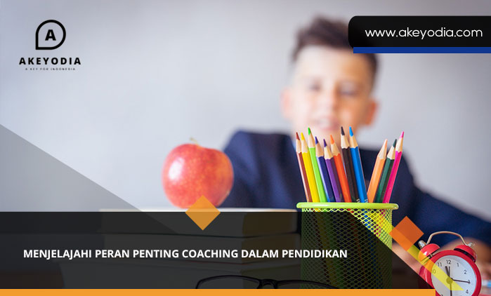 Menjelajahi Peran Penting Coaching dalam Pendidikan