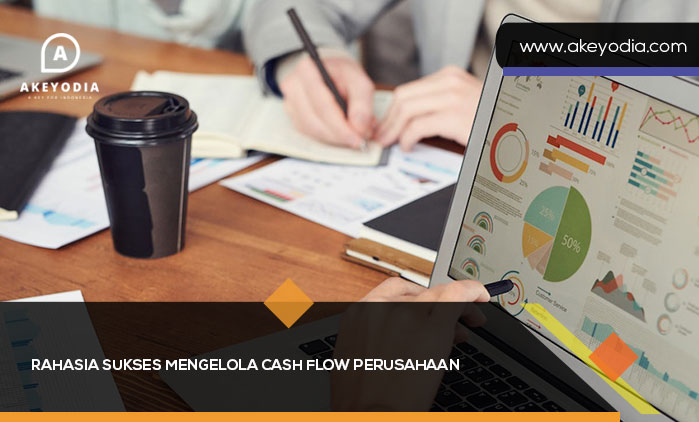Rahasia Sukses Mengelola Cash Flow Perusahaan