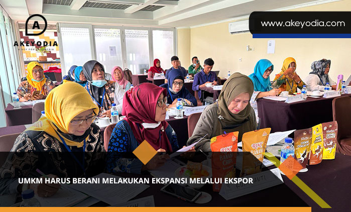 UMKM Harus Berani Melakukan Ekspansi Melalui Ekspor