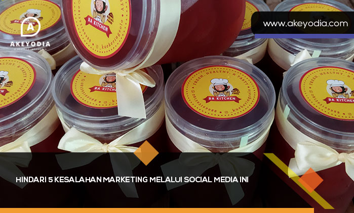 Kesalahan Marketing Melalui Social Media