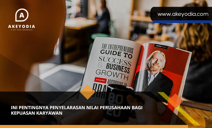 Ini Pentingnya Penyelarasan Nilai Perusahaan bagi Kepuasan Karyawan