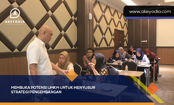 Membuka Potensi UMKM untuk Menyusun Strategi Pengembangan