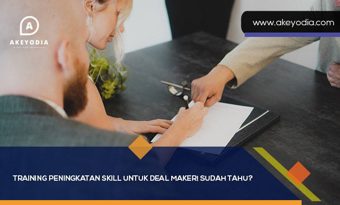 Training Peningkatan Skill untuk Deal Maker