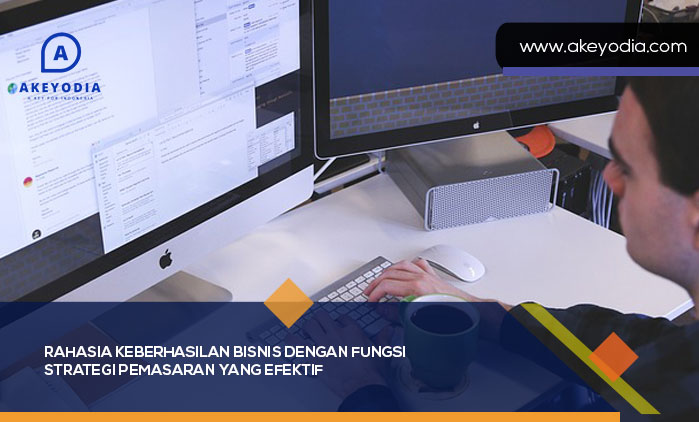 Fungsi Strategi Pemasaran yang Efektif