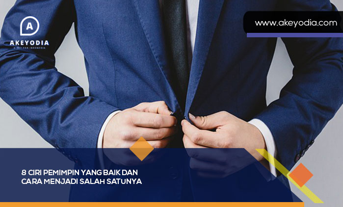 Ciri Pemimpin yang Baik