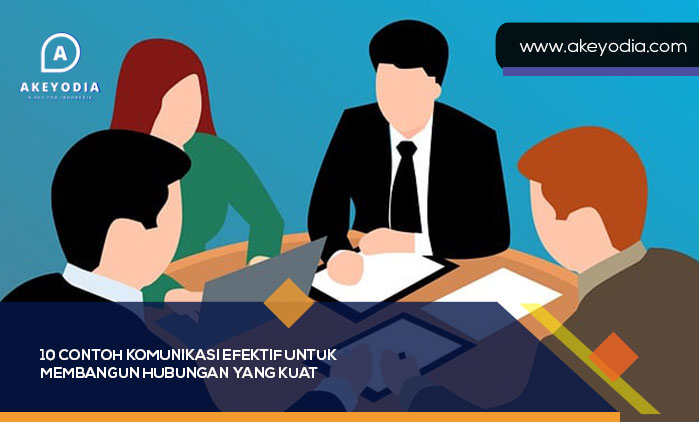 contoh Komunikasi Efektif