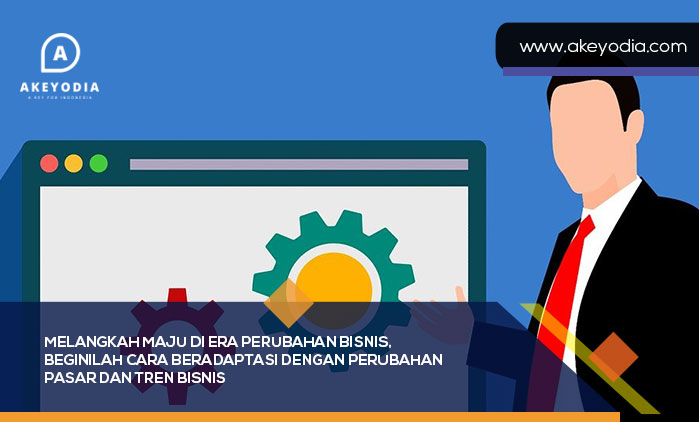 Cara Beradaptasi dengan Perubahan Bisnis