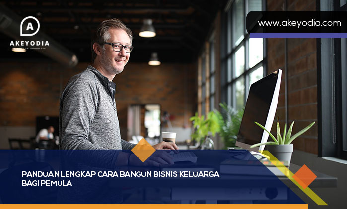 Cara Bangun Bisnis Keluarga