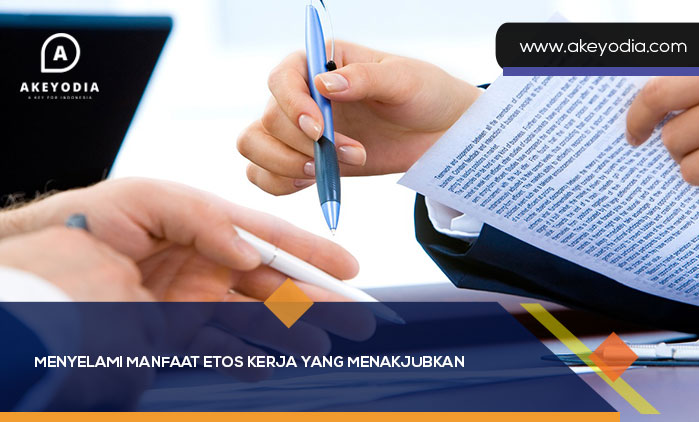 Menyelami Manfaat Etos Kerja yang Menakjubkan