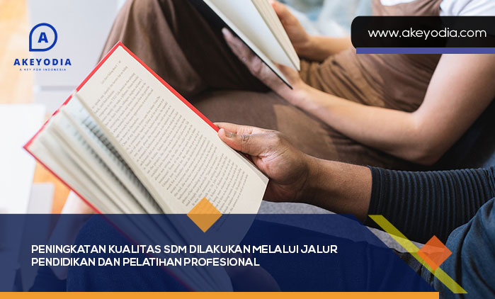 Peningkatan Kualitas SDM Dilakukan Melalui Jalur