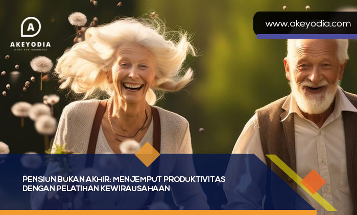 Pelatihan Kewirausahaan Pensiunan