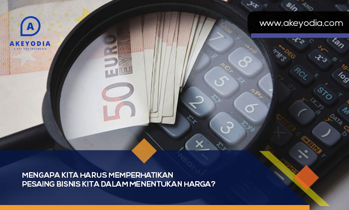 Memperhatikan Pesaing Bisnis