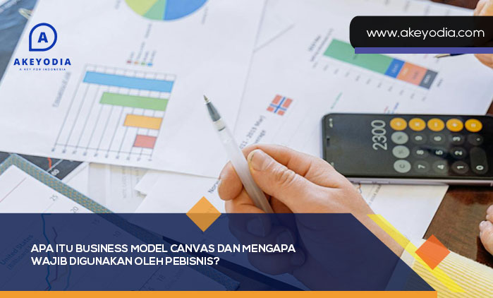 Apa Itu Business Model Canvas