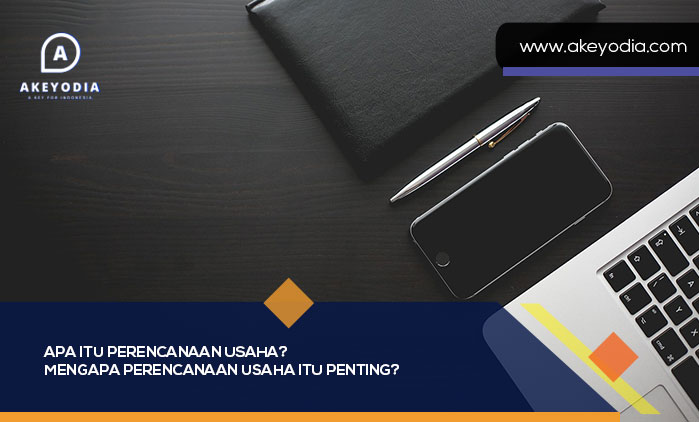 Apa Itu Perencanaan Usaha