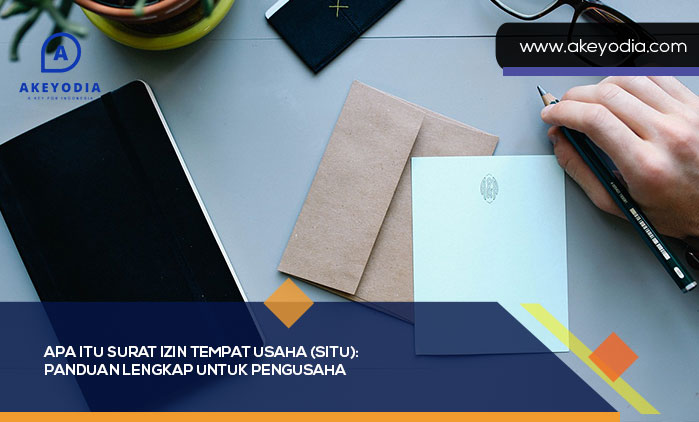 Apa Itu Surat Izin Tempat Usaha SITU