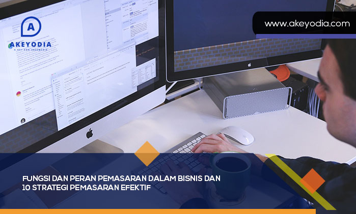 Fungsi dan Peran Pemasaran dalam Bisnis