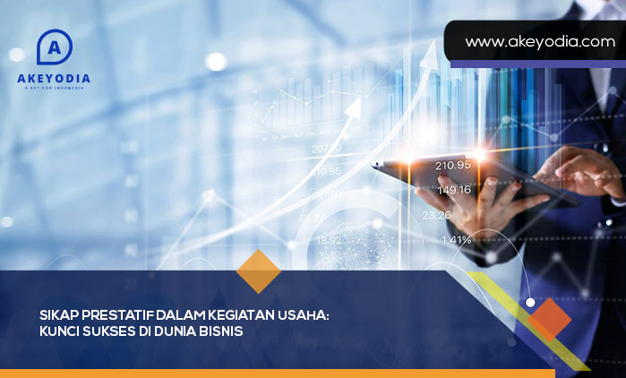 Sikap Prestatif dalam Kegiatan Usaha