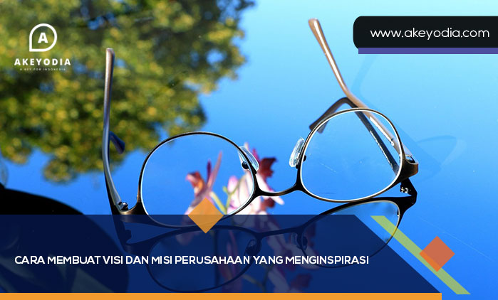 Cara Membuat Visi dan Misi Perusahaan