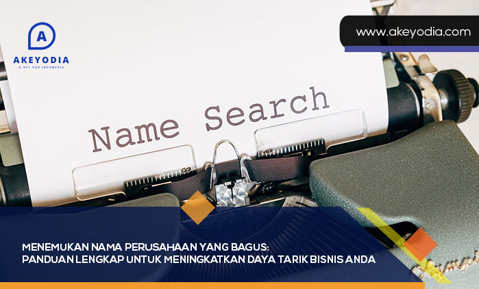 Nama Perusahaan yang Bagus