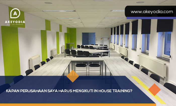 Kapan Perusahaan Saya Harus Mengikuti In House Training