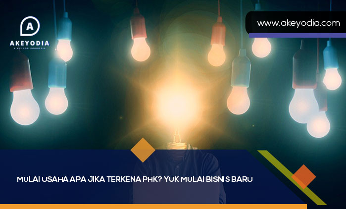 Mulai Usaha Apa Jika Terkena PHK